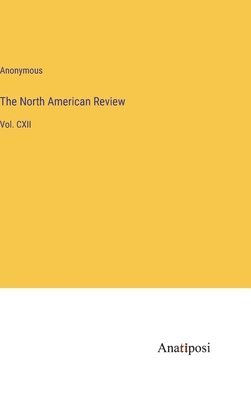 bokomslag The North American Review