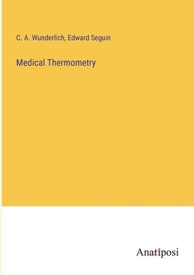 bokomslag Medical Thermometry