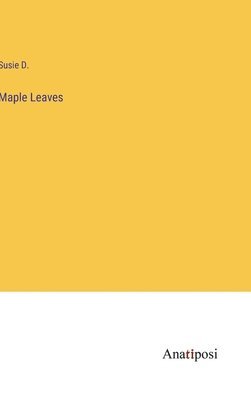 bokomslag Maple Leaves