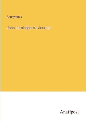 bokomslag John Jerningham's Journal