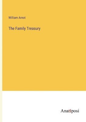 The Family Treasury 1