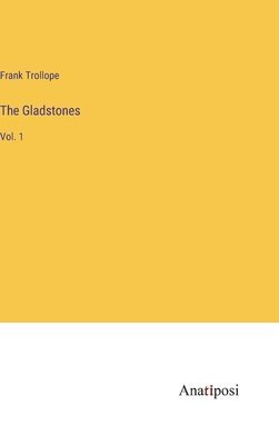 The Gladstones 1