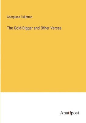 Gold-Digger and Other Verses