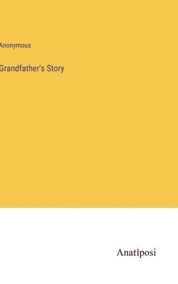 Grandfather's Story 1