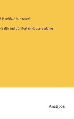 bokomslag Health and Comfort in House Building