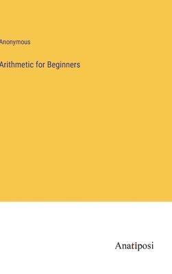 Arithmetic for Beginners 1