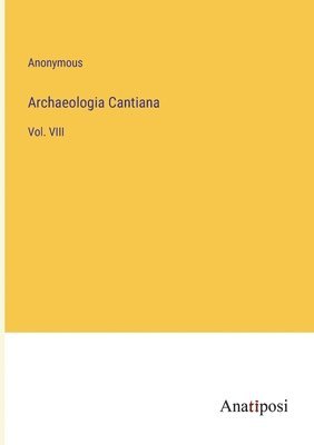 bokomslag Archaeologia Cantiana