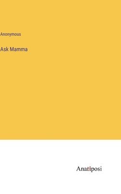 Ask Mamma 1