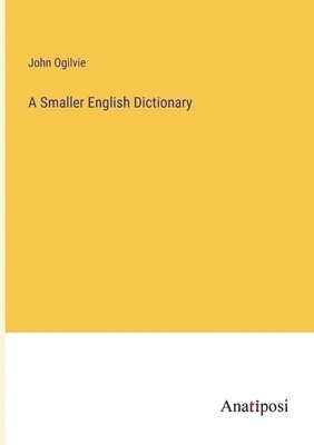 bokomslag Smaller English Dictionary