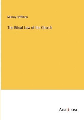 The Ritual Law of the Church 1