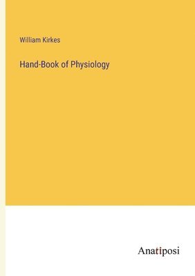 Hand-Book of Physiology 1