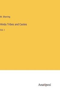bokomslag Hindu Tribes and Castes