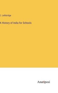 bokomslag A History of India for Schools