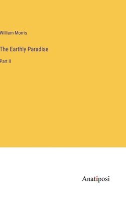 The Earthly Paradise 1