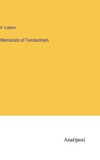 bokomslag Memorials of Twickenham