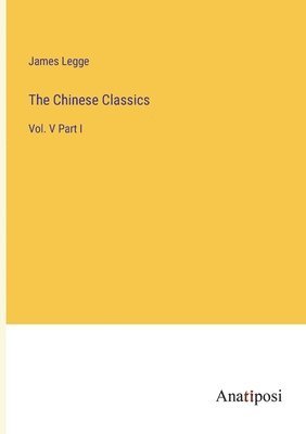 bokomslag The Chinese Classics