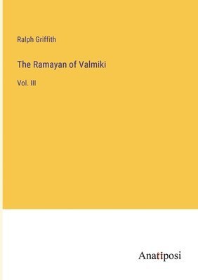 The Ramayan of Valmiki 1