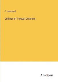 bokomslag Outlines of Textual Criticism