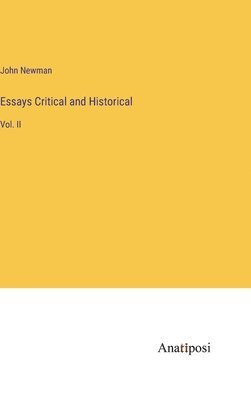 bokomslag Essays Critical and Historical