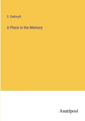 bokomslag Place in the Memory