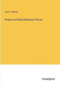 bokomslag Poems and Miscellaneous Pieces