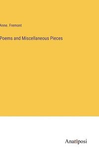 bokomslag Poems and Miscellaneous Pieces