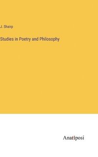bokomslag Studies in Poetry and Philosophy