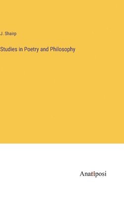 bokomslag Studies in Poetry and Philosophy