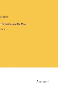 bokomslag Princess of the Moor