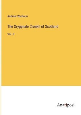 bokomslag Orygynale Cronkil of Scotland