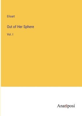 Out of Her Sphere 1