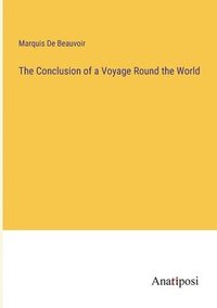 bokomslag Conclusion of a Voyage Round the World