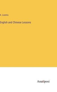 bokomslag English and Chinese Lessons