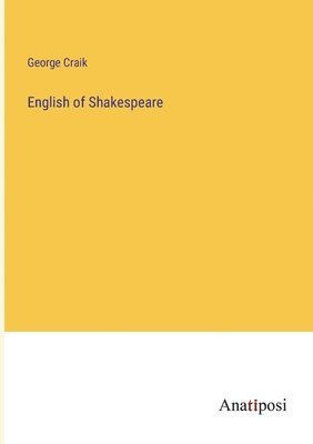 bokomslag English of Shakespeare