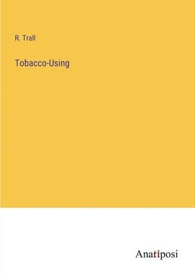 Tobacco-Using 1