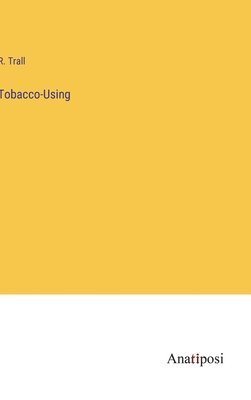 Tobacco-Using 1