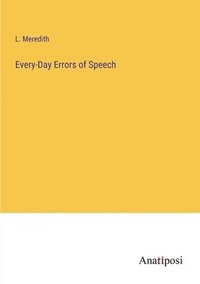 bokomslag Every-Day Errors of Speech