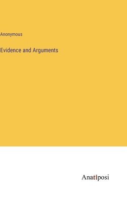 Evidence and Arguments 1