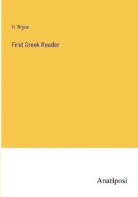 bokomslag First Greek Reader