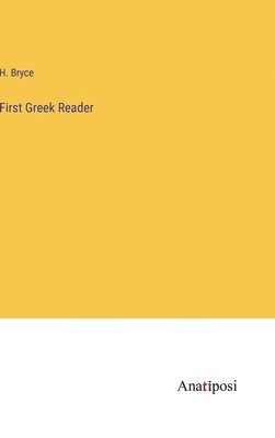 bokomslag First Greek Reader