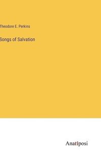 bokomslag Songs of Salvation