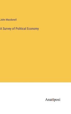 bokomslag Survey of Political Economy