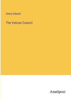 bokomslag The Vatican Council