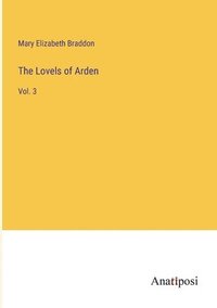bokomslag Lovels of Arden