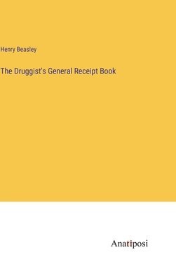 bokomslag Druggist's General Receipt Book