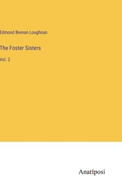 bokomslag The Foster Sisters