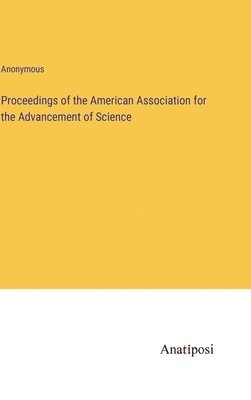 bokomslag Proceedings of the American Association for the Advancement of Science