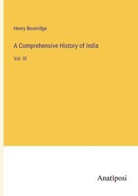 bokomslag A Comprehensive History of India