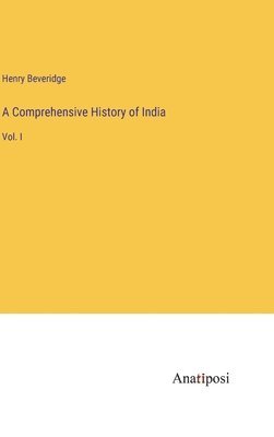 bokomslag Comprehensive History of India