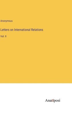 Letters on International Relations 1